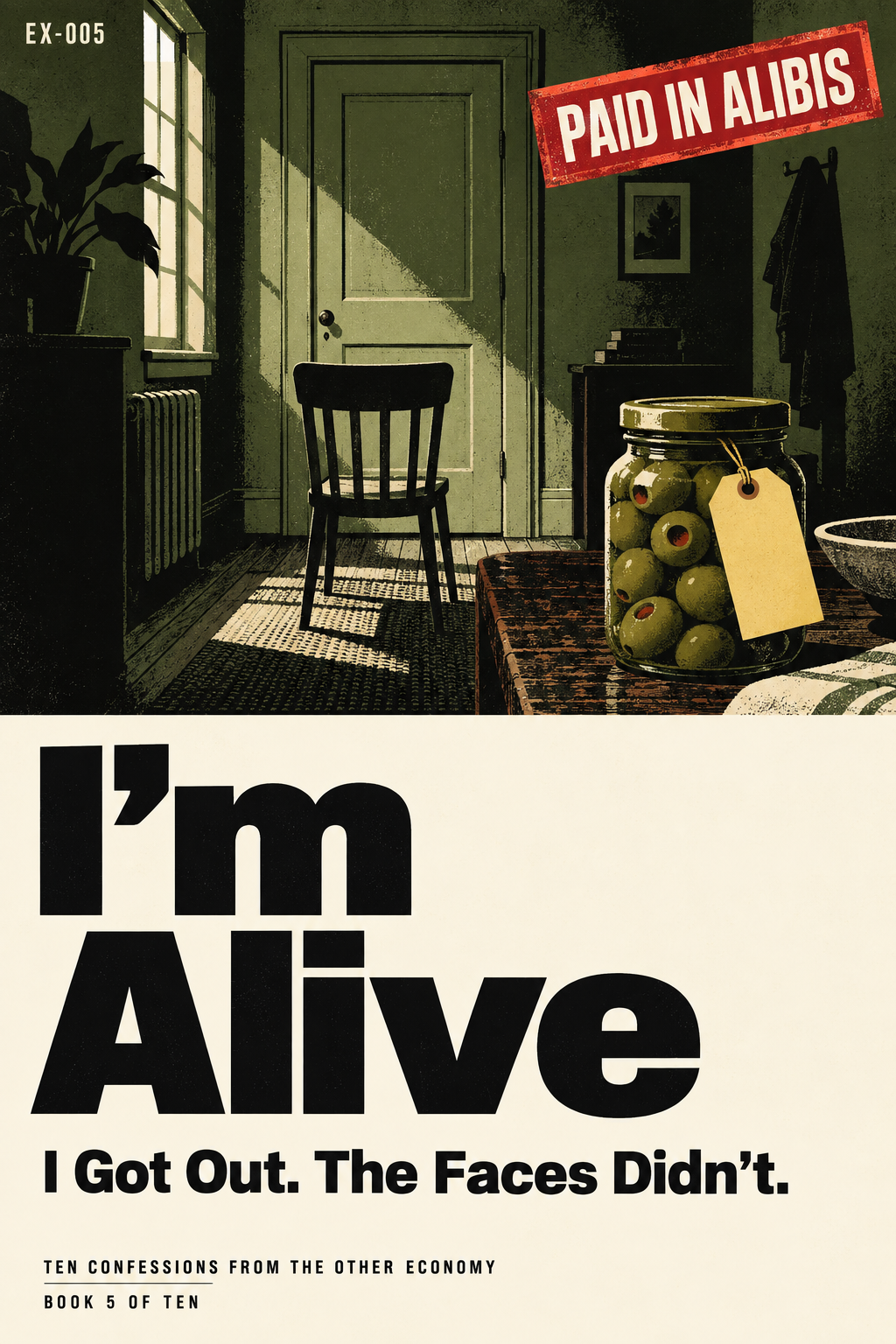 I'm Alive — Paid in Alibis, Book 05