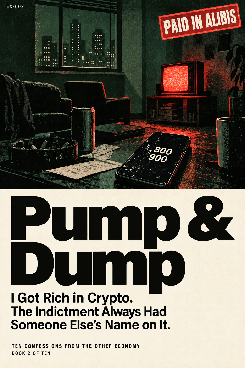 Pump & Dump — Paid in Alibis, Book 02